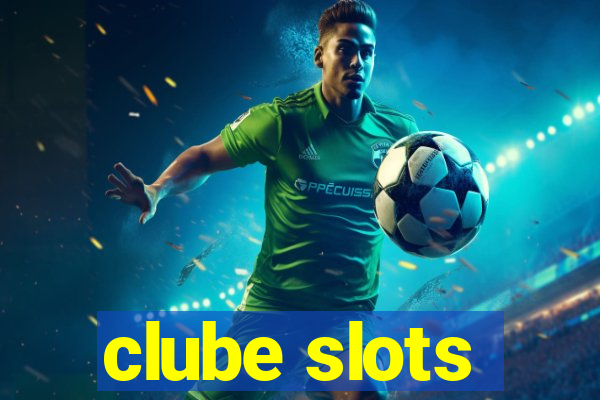 clube slots